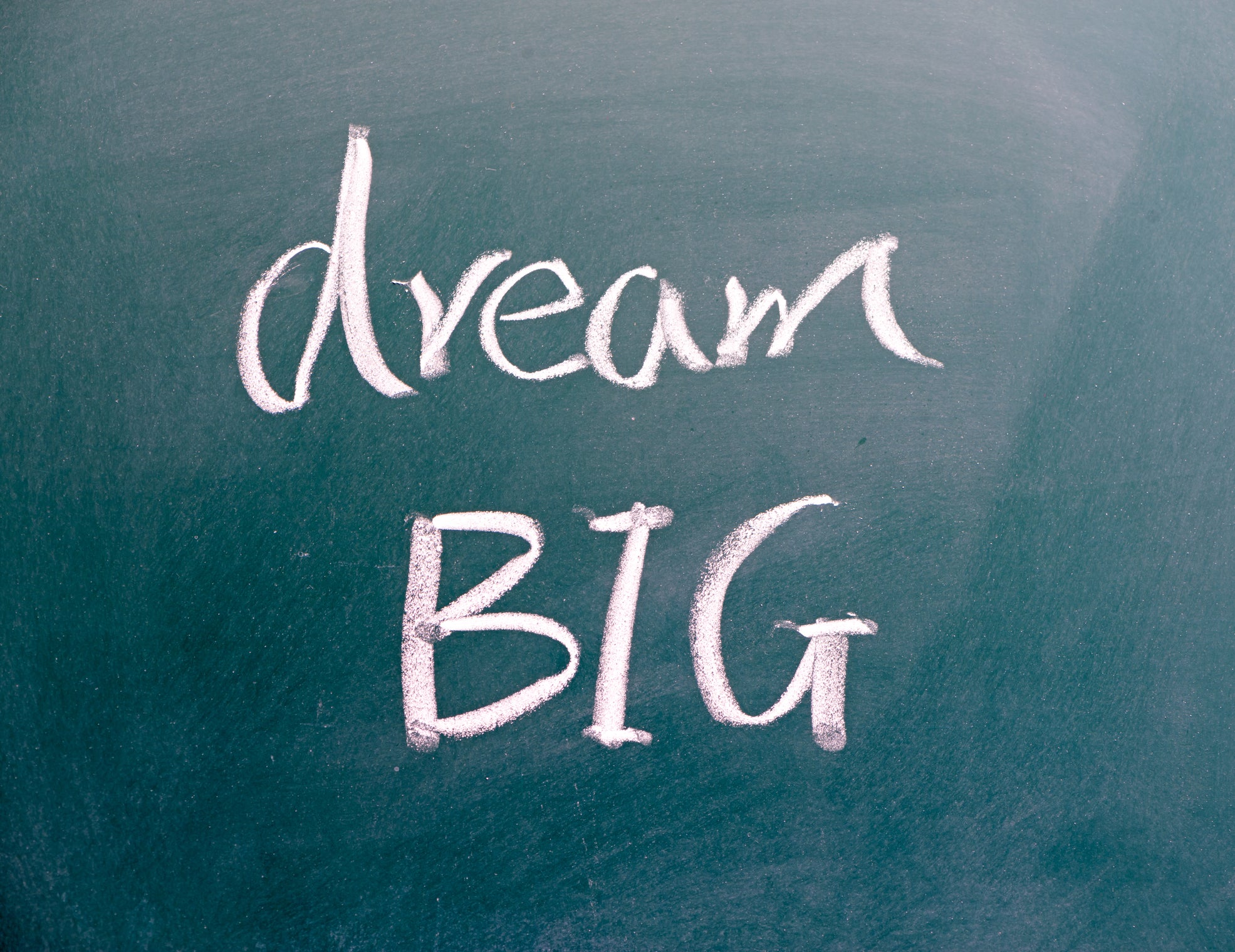 Why Should You Dream Big?